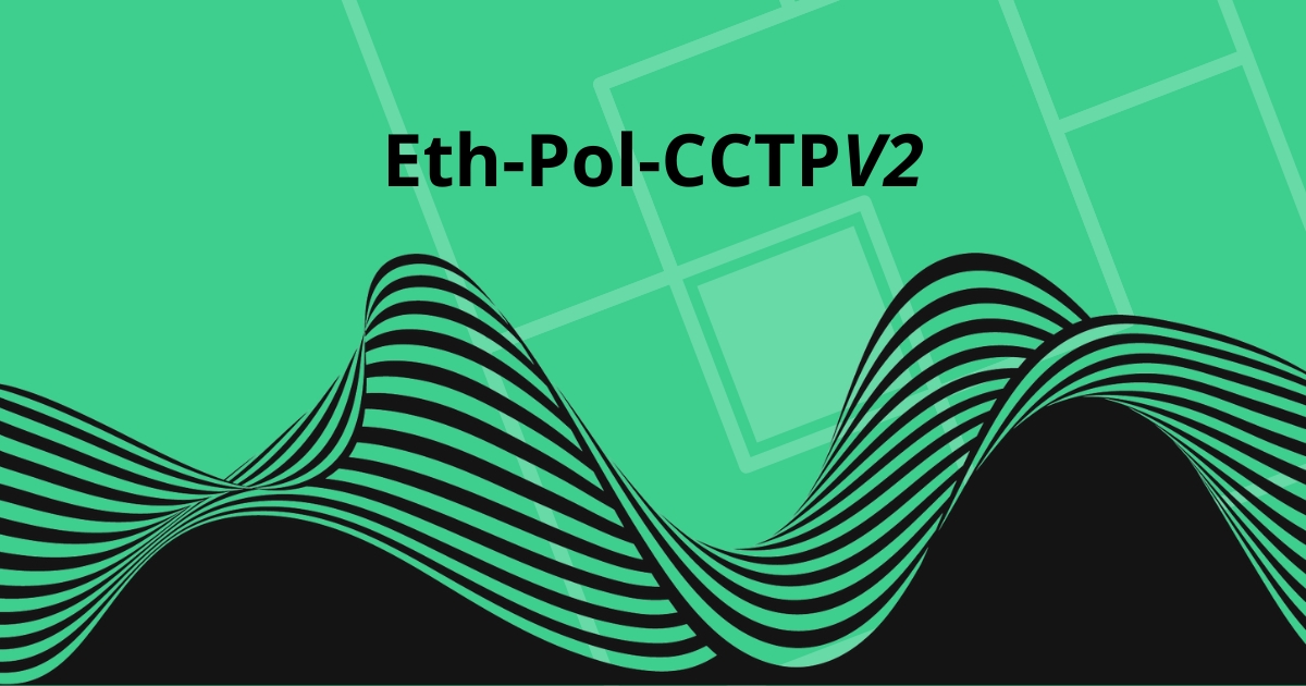 ETH-POL-CCTP-V2 corridor in 2025: matrix capture of twelve documented events and pre-engaged delta exploration on V2-anchored outcomes